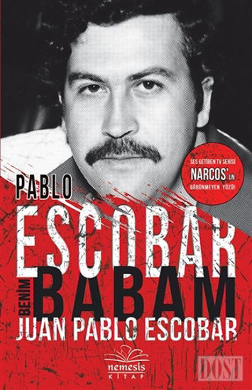 Pablo Escobar Benim Babam